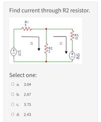 Answered Find Current Through R2 Resistor Bartleby