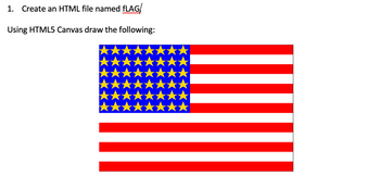 Answered 1 Create An HTML File Named FLAG Using HTML5 Canvas Draw