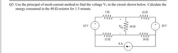 Answered Q3 Use The Principal Of Mesh Current Bartleby