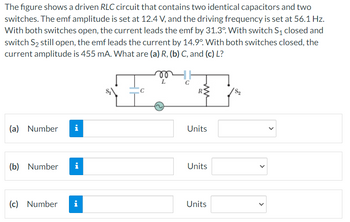 Answered The Figure Shows A Driven Rlc Circuit Bartleby