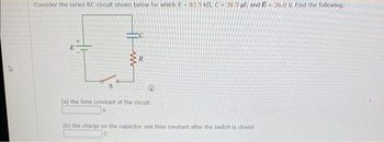 Answered Consider The Series Rc Circuit Shown Bartleby