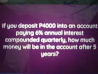 Answered If You Deposit P4000 Into An Account Bartleby