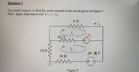 Answered Question Use Mesh Analysis To Find Bartleby