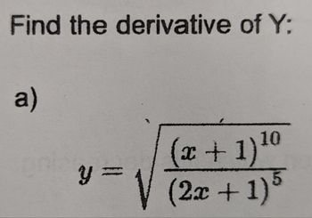 Answered Find The Derivative Of Y A Y X Bartleby