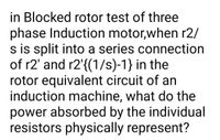 Answered In Blocked Rotor Test Of Three Phase Bartleby