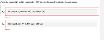 Answered Write The Balanced K And K Reactions For Hso In Water