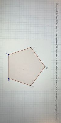 Answered Diagonals Ac And Bd Of Regular Pentagon Bartleby