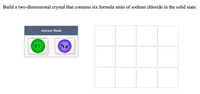 Answered Build A Two Dimensional Crystal That Bartleby