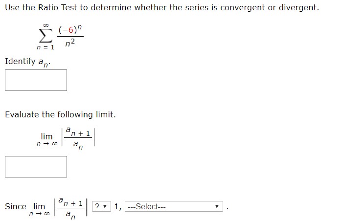 Answered Use The Ratio Test To Determine Whether Bartleby