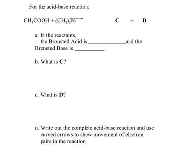 Answered For The Acid Base Reaction Ch Cooh Bartleby