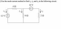 Answered Use The Mesh Current Method To Find I Bartleby