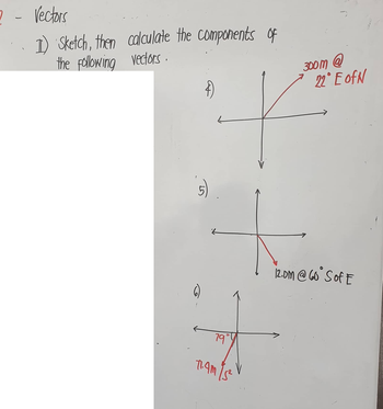 Answered Vectors Sketch Then The Following Calculate The