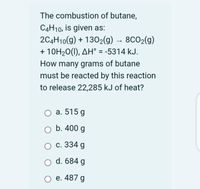 Answered The Combustion Of Butane C4H10 Is Bartleby