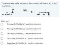 Answered Br Kcn Select One Primary Alkyl Bartleby