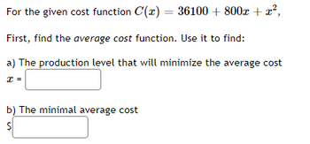 Answered For The Given Cost Function C X Bartleby