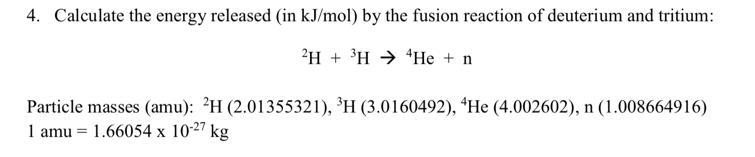 Answered 4 Calculate The Energy Released In Bartleby