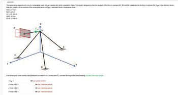 Answered QUESTION 1 The Tripod Shown Supports A 5 M By 2 M Rectangular