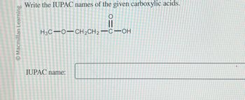 Answered Macmillan Learning Write The Iupac Bartleby