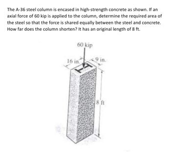 Answered The A 36 Steel Column Is Encased In Bartleby