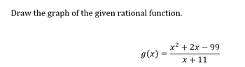 Answered Draw The Graph Of The Given Rational Bartleby