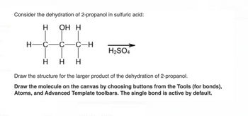 Answered Le And Consider The Dehydration Of Propanol In Sulfuric