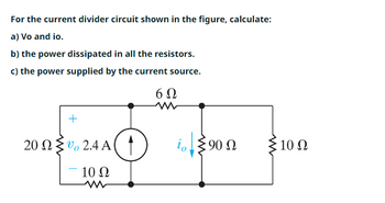 Answered For The Current Divider Circuit Shown Bartleby