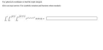 Answered Use Spherical Coordinates To Find The Bartleby