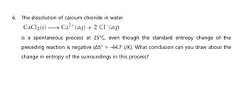 Answered The Dissolution Of Calcium Chloride In Bartleby