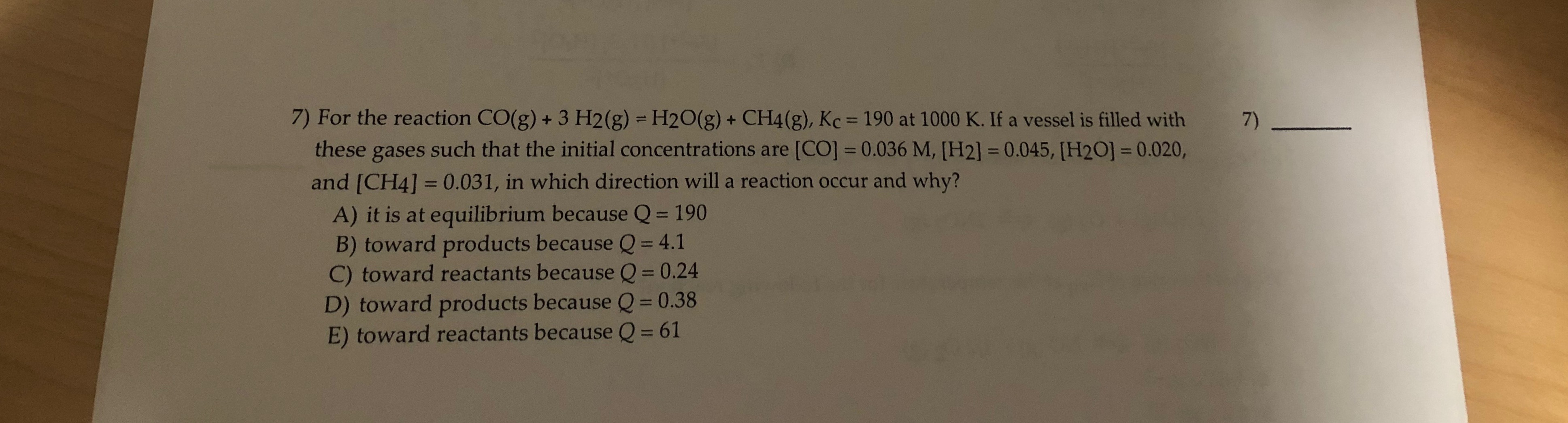 Answered 7 For The Reaction CO G 3 H2 G Bartleby