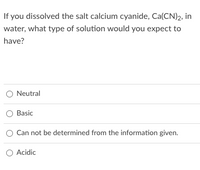 Answered If You Dissolved The Salt Calcium Bartleby