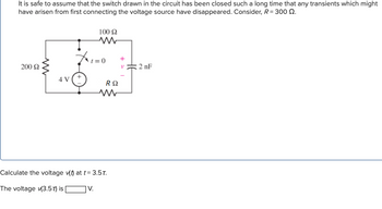 Answered It Is Safe To Assume That The Switch Drawn In The Circuit Has