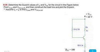 Answered H W Determine The Q Point Values Of Ic Bartleby