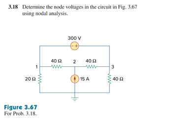 Answered 3 18 Determine The Node Voltages In The Bartleby