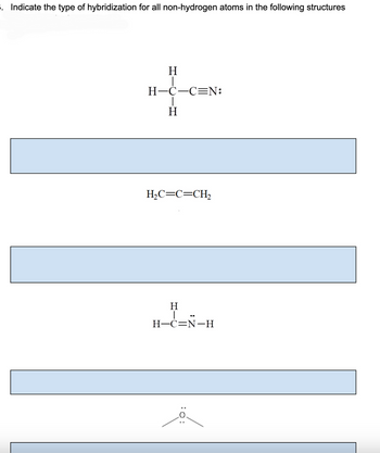 Answered Indicate The Type Of Hybridization Bartleby