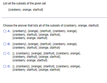 Answered List All The Subsets Of The Given Set Bartleby