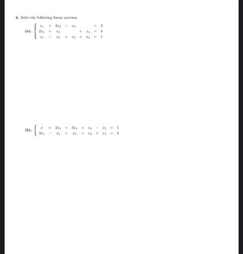 Answered 4 Solve The Following Linear Systems Bartleby