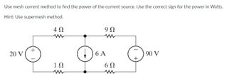 Answered Use Mesh Current Method To Find The Bartleby