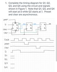 Answered Complete The Timing Diagram For Q Q Q And Q Using