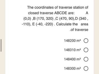 Answered The Coordinates Closed Traverse Abcde Bartleby