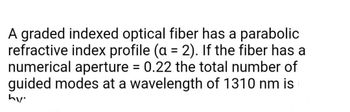 Answered A Graded Indexed Optical Fiber Has A Parabolic Refractive