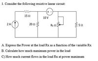 Answered 1 Consider The Following Resistive Bartleby