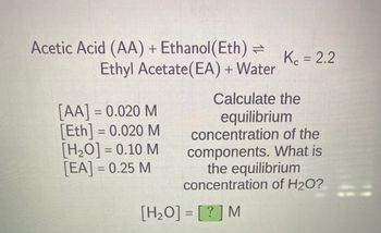 Answered Acetic Acid AA Ethanol Eth Ethyl Bartleby