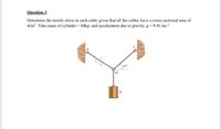 Answered Question 3 Determine The Tensile Stress Bartleby