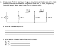 Answered Employ Mesh Analysis To Analyze The Bartleby