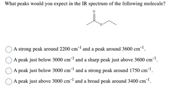 Answered What Peaks Would You Expect In The Ir Bartleby