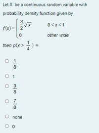 Answered Let X Be A Continuous Random Variable Bartleby