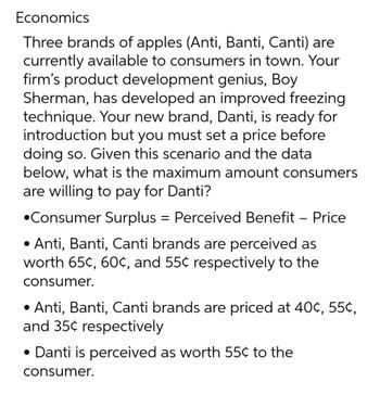 Answered Economics Three Brands Of Apples Anti Bartleby