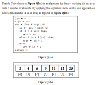 Answered Pseudo Code Shown In Figure Q A Is An Algorithm For Binary