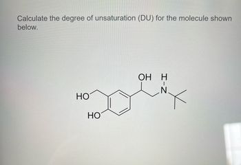 Answered Calculate The Degree Of Unsaturation Bartleby