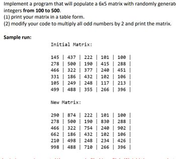 Answered Implement A Program That Will Populate A X Matrix With